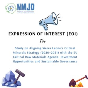 Expression of Interest (EOI) for Study on Aligning Sierra Leone’s Critical Minerals Strategy (2026–2031) with the EU Critical Raw Materials Agenda: Investment Opportunities and Sustainable Governance